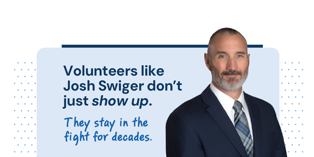 Volunteers like Josh Swiger don’t just show up. They stay in the fight for decades.